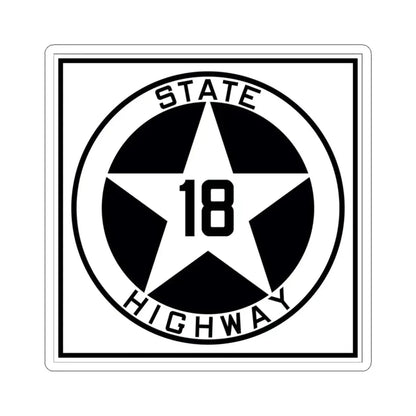 Texas 18 1917 (Texas) (Road Sign) STICKER Vinyl Kiss-Cut Decal 3 Inch White - The Sticker Space