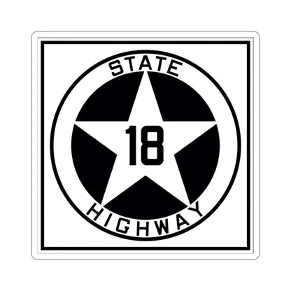 Texas 18 1917 (Texas) (Road Sign) STICKER Vinyl Kiss-Cut Decal 6 Inch White - The Sticker Space