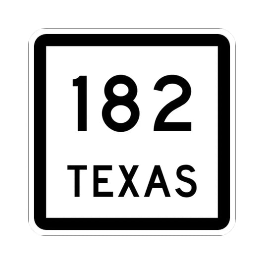 Texas 182 (Texas) (Road Sign) STICKER Vinyl Kiss-Cut Decal 2 Inch White - The Sticker Space