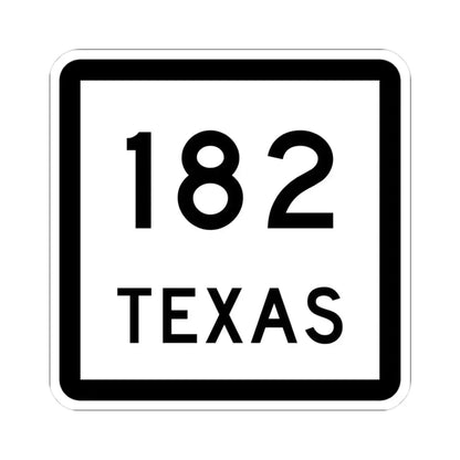 Texas 182 (Texas) (Road Sign) STICKER Vinyl Kiss-Cut Decal 3 Inch White - The Sticker Space