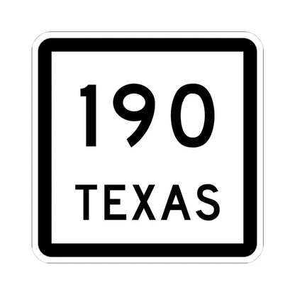 Texas 190 (Texas) (Road Sign) STICKER Vinyl Kiss-Cut Decal 4 Inch White - The Sticker Space