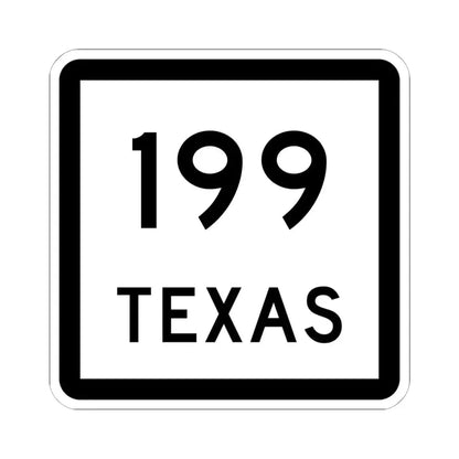 Texas 199 (Texas) (Road Sign) STICKER Vinyl Kiss-Cut Decal 6 Inch White - The Sticker Space