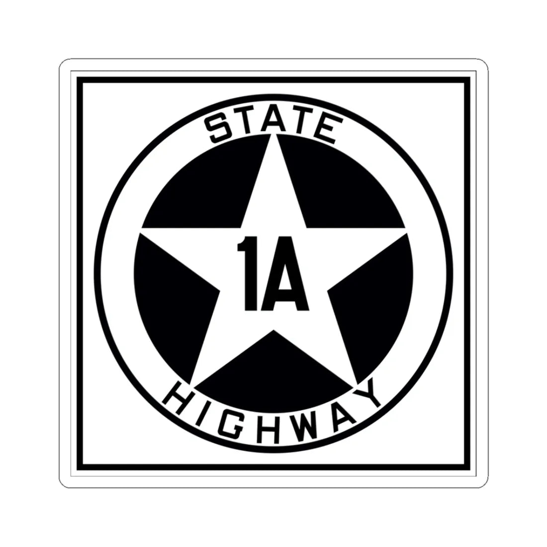 Texas 1A 1917 (Texas) (Road Sign) STICKER Vinyl Kiss-Cut Decal 3 Inch White - The Sticker Space