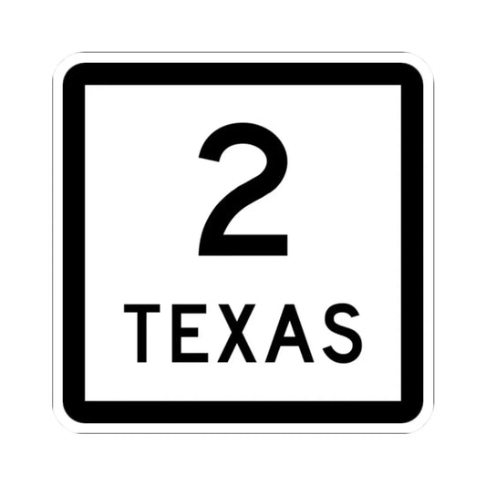 Texas 2 (Texas) (Road Sign) STICKER Vinyl Kiss-Cut Decal 2 Inch White - The Sticker Space