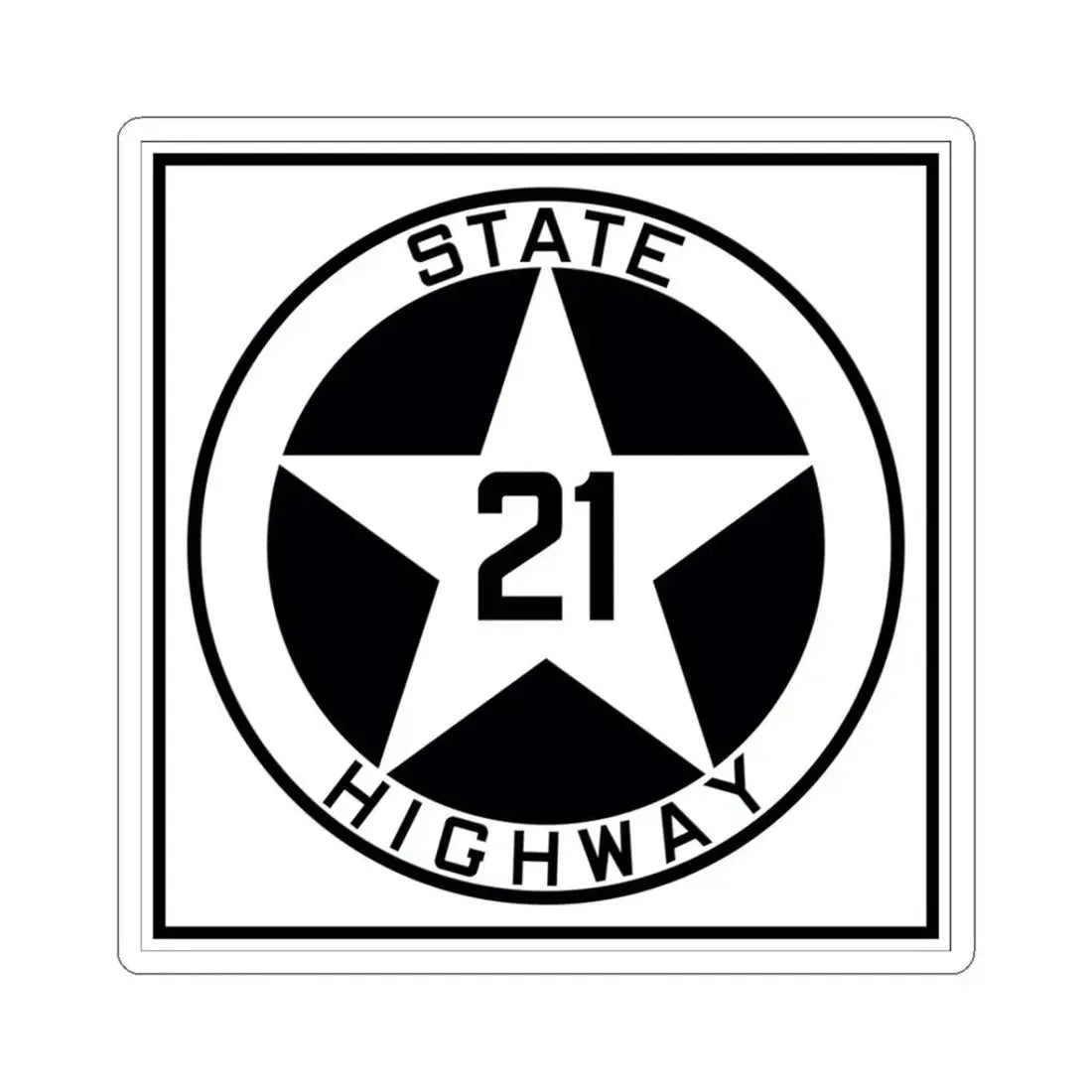 Texas 21 1917 (Texas) (Road Sign) STICKER Vinyl Kiss-Cut Decal 3 Inch White - The Sticker Space