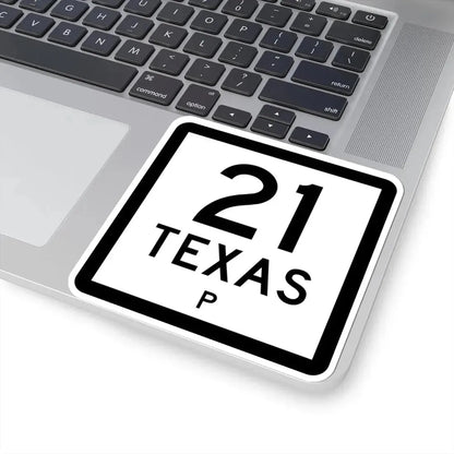 Texas 21-P (Texas) (Road Sign) STICKER Vinyl Kiss-Cut Decal - The Sticker Space