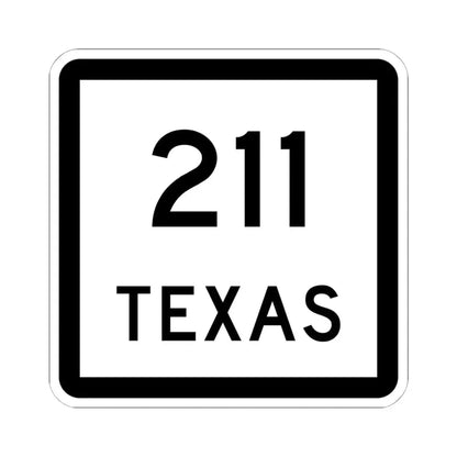 Texas 211 (Texas) (Road Sign) STICKER Vinyl Kiss-Cut Decal 6 Inch White - The Sticker Space