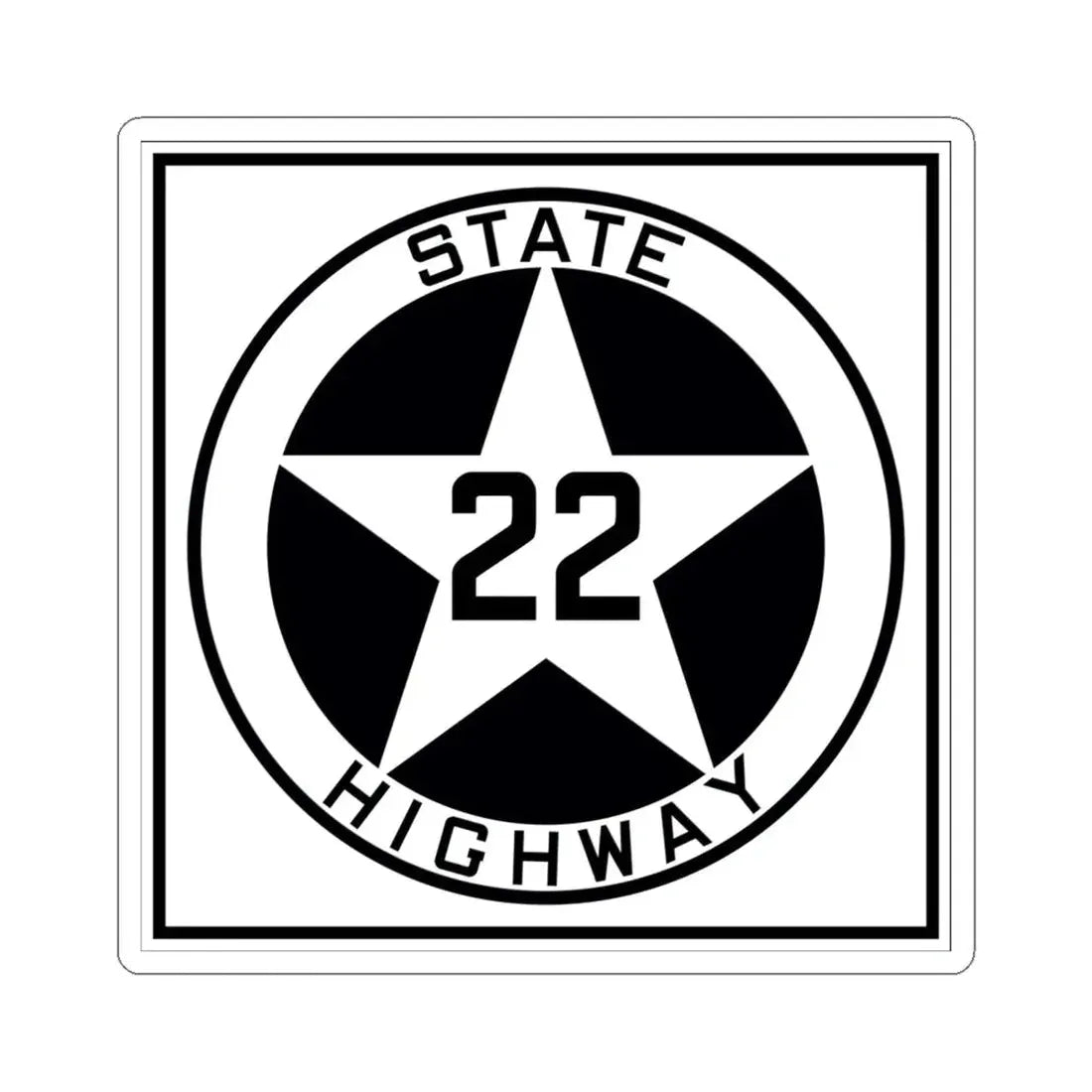 Texas 22 1917 (Texas) (Road Sign) STICKER Vinyl Kiss-Cut Decal 6 Inch White - The Sticker Space