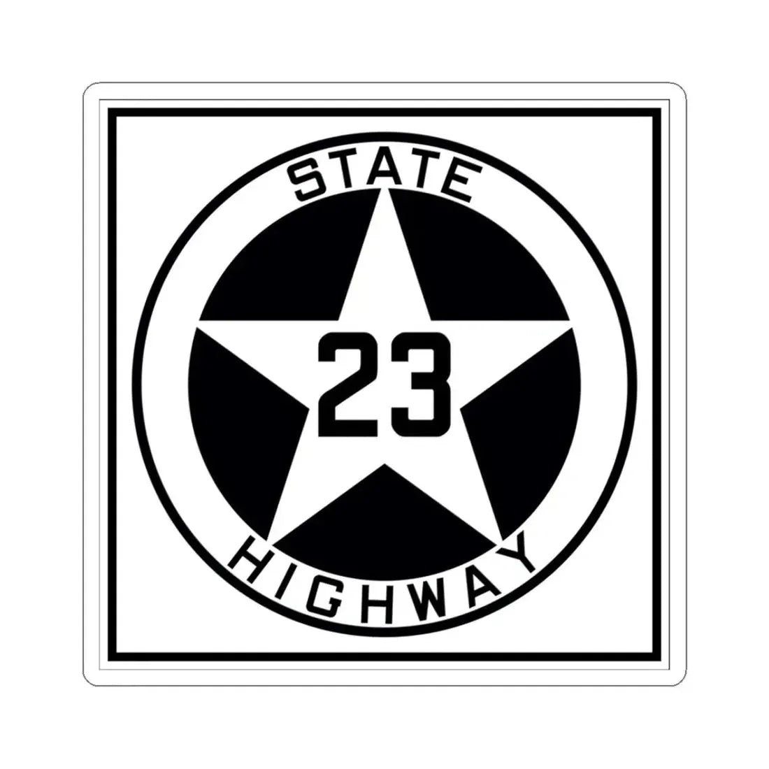 Texas 23 1917 (Texas) (Road Sign) STICKER Vinyl Kiss-Cut Decal 3 Inch White - The Sticker Space
