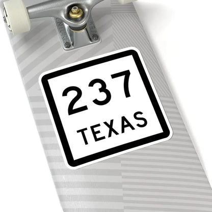 Texas 237 (Texas) (Road Sign) STICKER Vinyl Kiss-Cut Decal - The Sticker Space