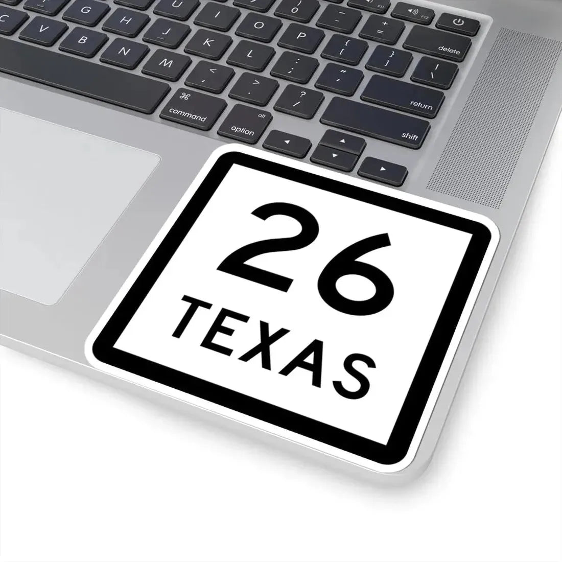 Texas 26 (Texas) (Road Sign) STICKER Vinyl Kiss-Cut Decal - The Sticker Space