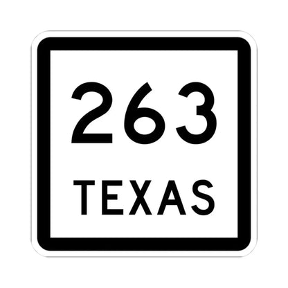 Texas 263 (Texas) (Road Sign) STICKER Vinyl Kiss-Cut Decal 3 Inch White - The Sticker Space