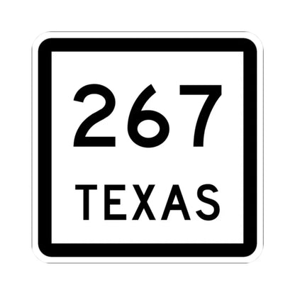 Texas 267 (Texas) (Road Sign) STICKER Vinyl Kiss-Cut Decal 2 Inch White - The Sticker Space
