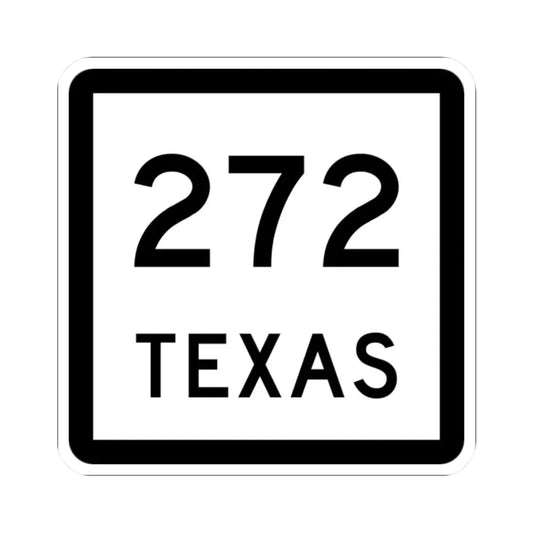 Texas 272 (Texas) (Road Sign) STICKER Vinyl Kiss-Cut Decal 2 Inch White - The Sticker Space