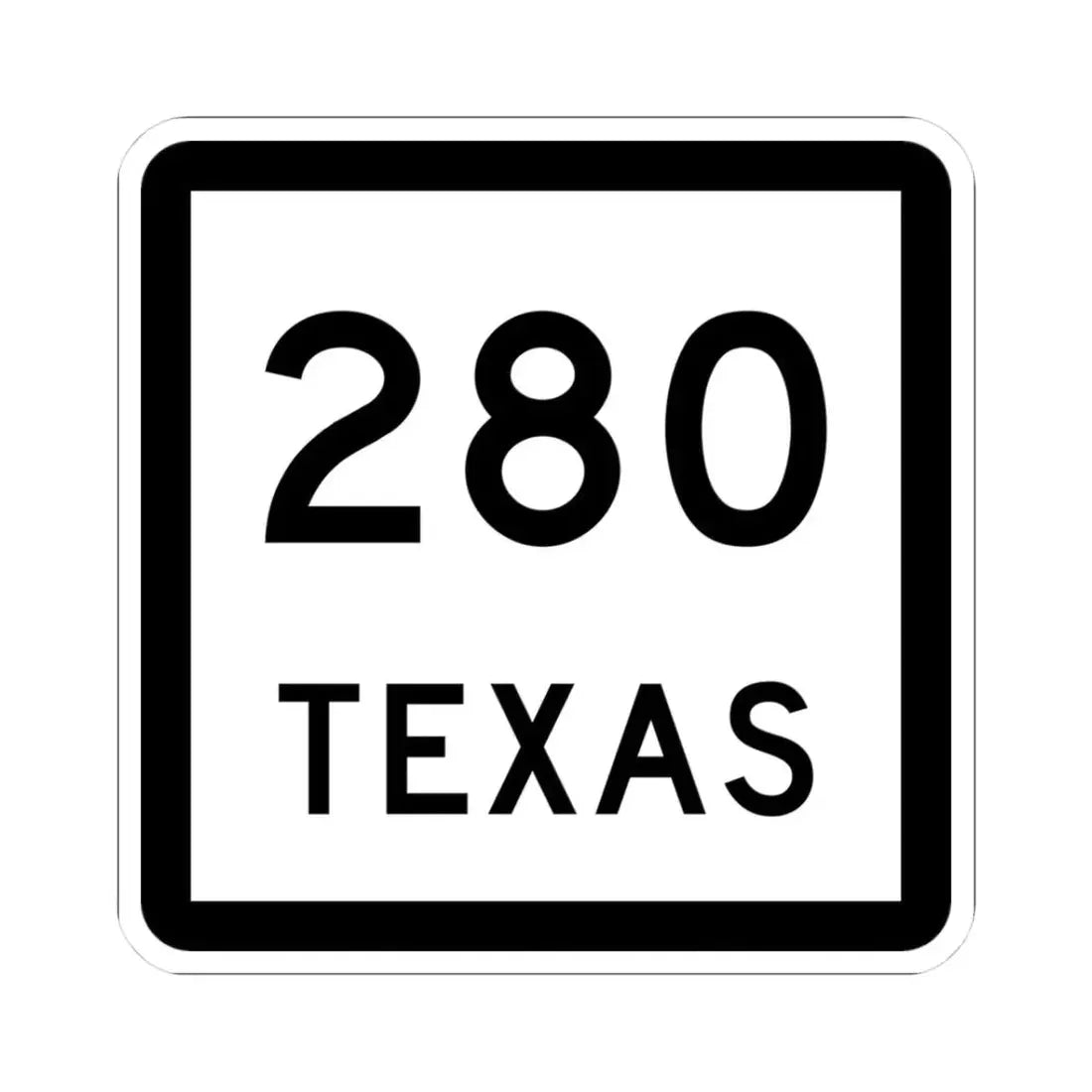 Texas 280 (Texas) (Road Sign) STICKER Vinyl Kiss-Cut Decal 3 Inch White - The Sticker Space