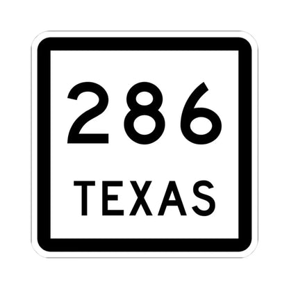 Texas 286 (Texas) (Road Sign) STICKER Vinyl Kiss-Cut Decal 3 Inch White - The Sticker Space