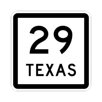 Texas 29 (Texas) (Road Sign) STICKER Vinyl Kiss-Cut Decal 4 Inch White - The Sticker Space