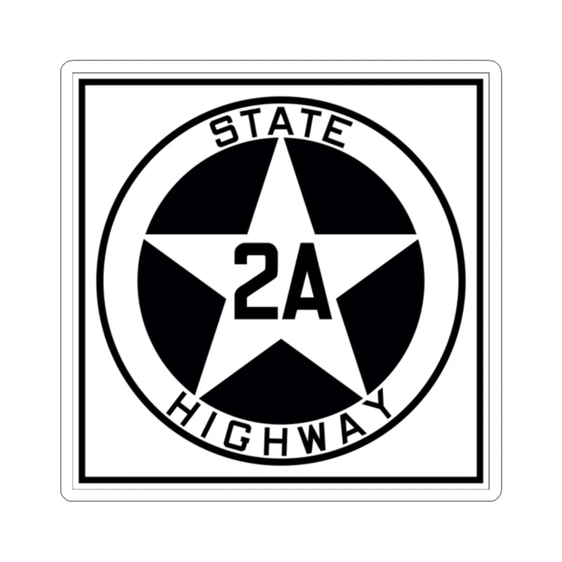 Texas 2A 1917 (Texas) (Road Sign) STICKER Vinyl Kiss-Cut Decal 2 Inch White - The Sticker Space