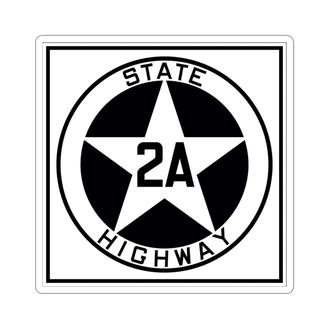 Texas 2A 1917 (Texas) (Road Sign) STICKER Vinyl Kiss-Cut Decal 3 Inch White - The Sticker Space