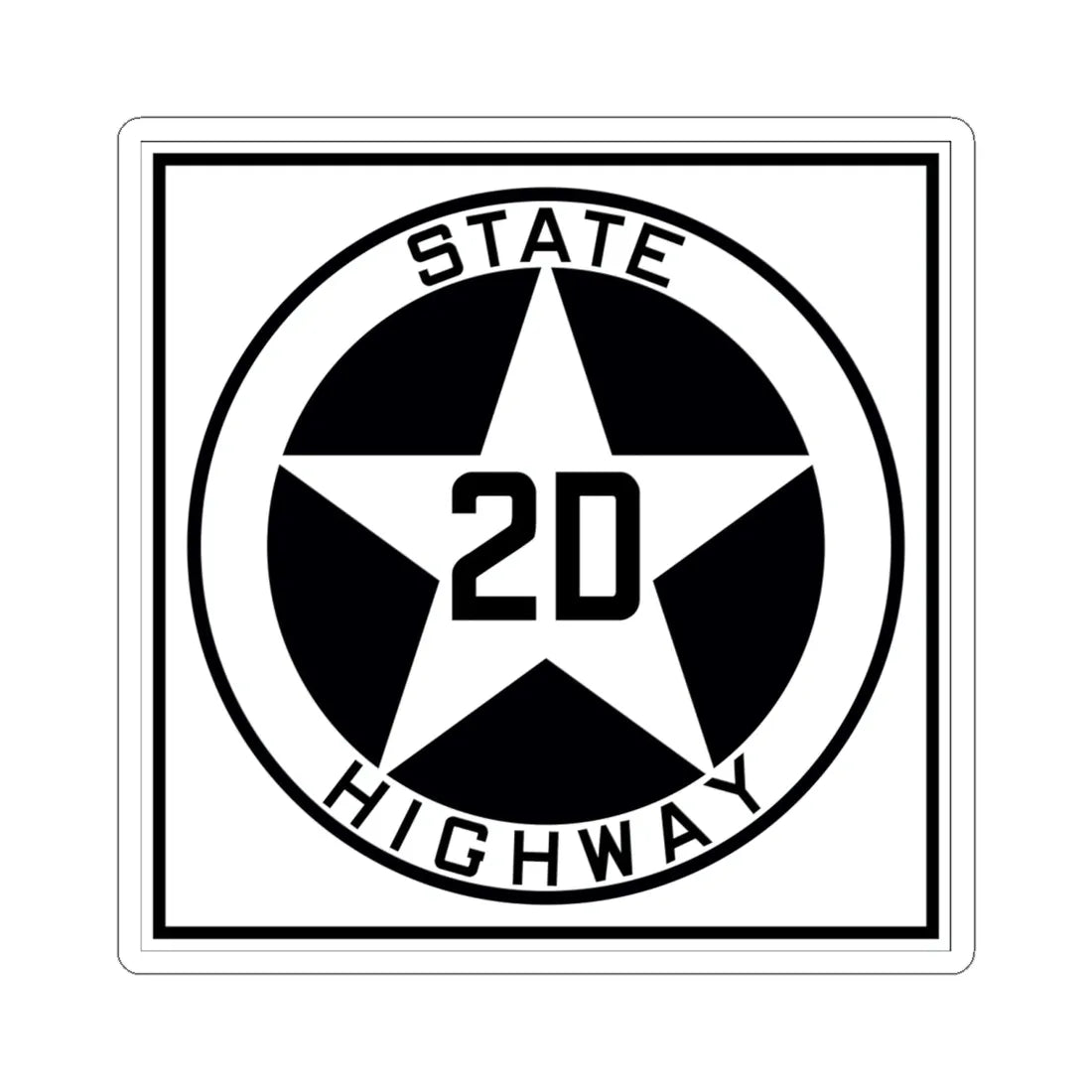 Texas 2D 1917 (Texas) (Road Sign) STICKER Vinyl Kiss-Cut Decal 6 Inch White - The Sticker Space