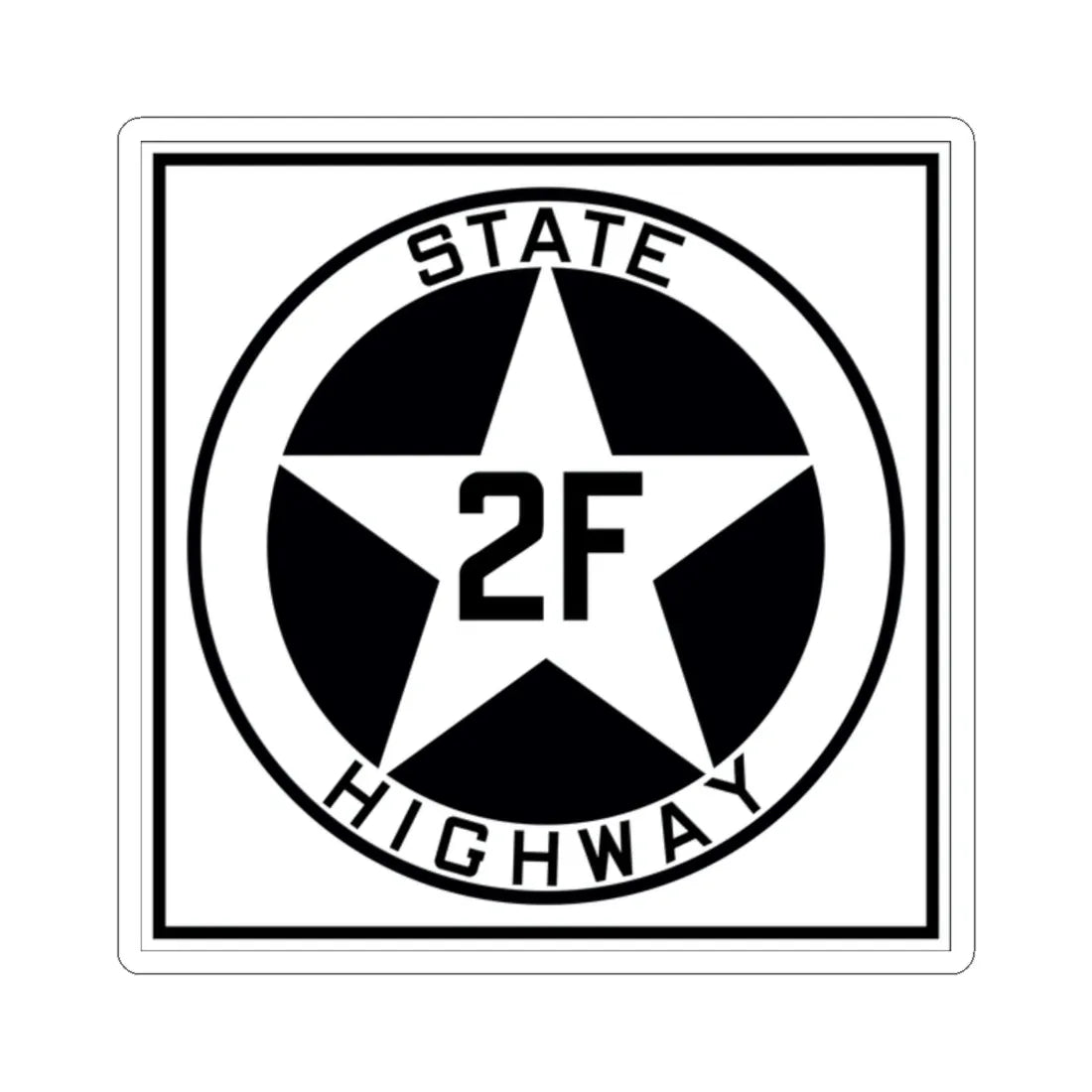 Texas 2F 1917 (Texas) (Road Sign) STICKER Vinyl Kiss-Cut Decal 2 Inch White - The Sticker Space