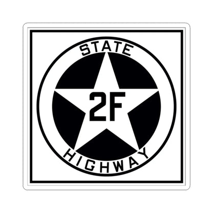 Texas 2F 1917 (Texas) (Road Sign) STICKER Vinyl Kiss-Cut Decal 2 Inch White - The Sticker Space