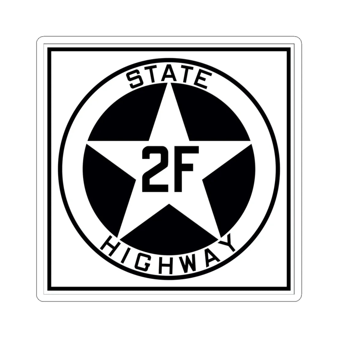 Texas 2F 1917 (Texas) (Road Sign) STICKER Vinyl Kiss-Cut Decal 4 Inch White - The Sticker Space
