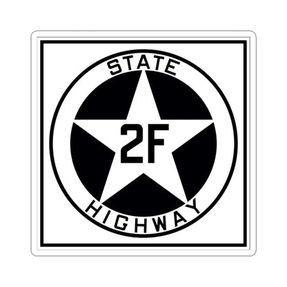 Texas 2F 1917 (Texas) (Road Sign) STICKER Vinyl Kiss-Cut Decal 6 Inch White - The Sticker Space