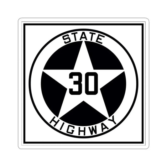 Texas 30 1917 (Texas) (Road Sign) STICKER Vinyl Kiss-Cut Decal 2 Inch White - The Sticker Space