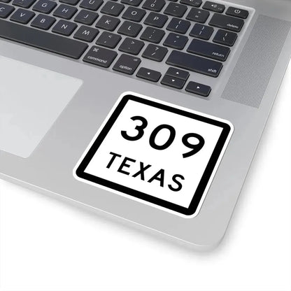 Texas 309 (Texas) (Road Sign) STICKER Vinyl Kiss-Cut Decal - The Sticker Space