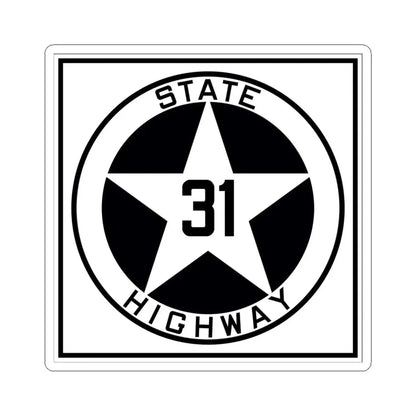 Texas 31 1917 (Texas) (Road Sign) STICKER Vinyl Kiss-Cut Decal 6 Inch White - The Sticker Space