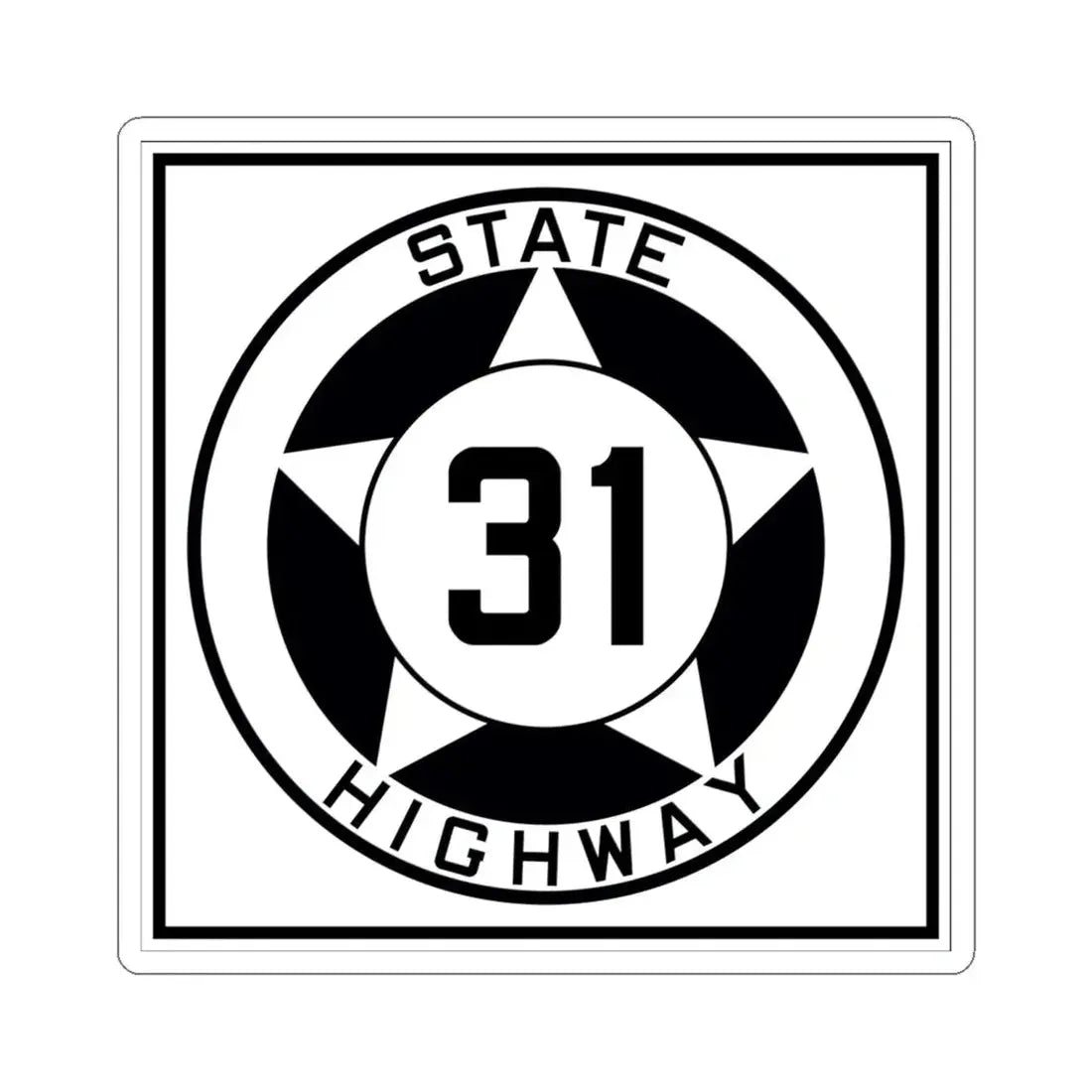 Texas 31 1935 (Texas) (Road Sign) STICKER Vinyl Kiss-Cut Decal 6 Inch White - The Sticker Space