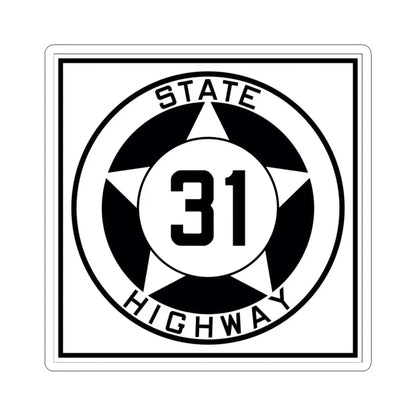 Texas 31 1935 (Texas) (Road Sign) STICKER Vinyl Kiss-Cut Decal 6 Inch White - The Sticker Space