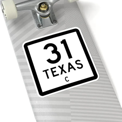 Texas 31-C (Texas) (Road Sign) STICKER Vinyl Kiss-Cut Decal - The Sticker Space