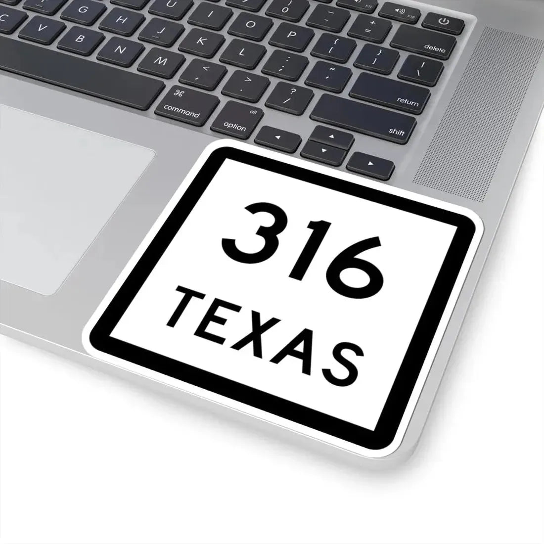 Texas 316 (Texas) (Road Sign) STICKER Vinyl Kiss-Cut Decal - The Sticker Space