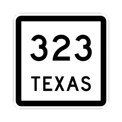 Texas 323 (Texas) (Road Sign) STICKER Vinyl Kiss-Cut Decal 3 Inch White - The Sticker Space