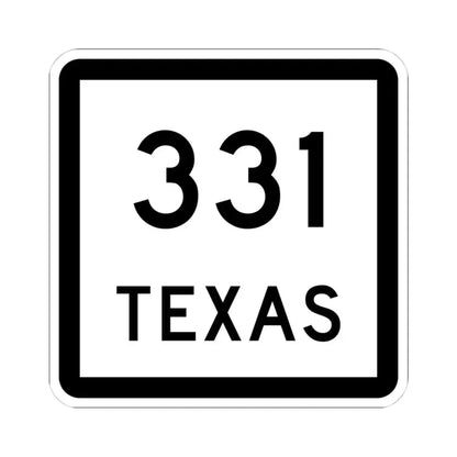Texas 331 (Texas) (Road Sign) STICKER Vinyl Kiss-Cut Decal 4 Inch White - The Sticker Space
