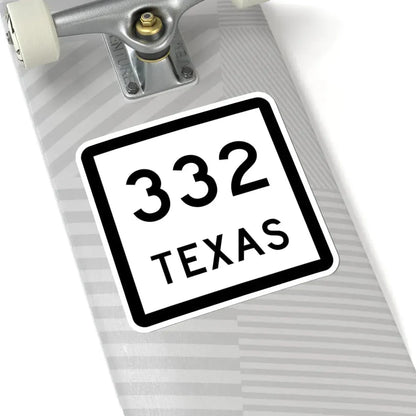 Texas 332 (Texas) (Road Sign) STICKER Vinyl Kiss-Cut Decal - The Sticker Space
