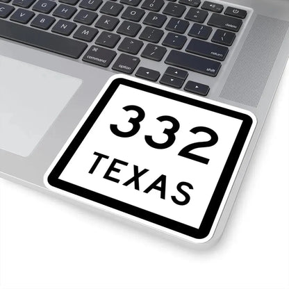 Texas 332 (Texas) (Road Sign) STICKER Vinyl Kiss-Cut Decal - The Sticker Space