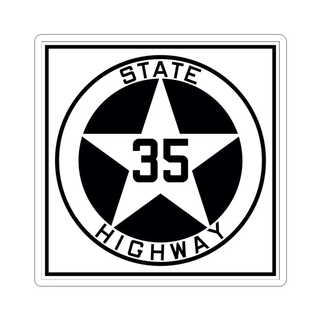 Texas 35 1917 (Texas) (Road Sign) STICKER Vinyl Kiss-Cut Decal 4 Inch White - The Sticker Space