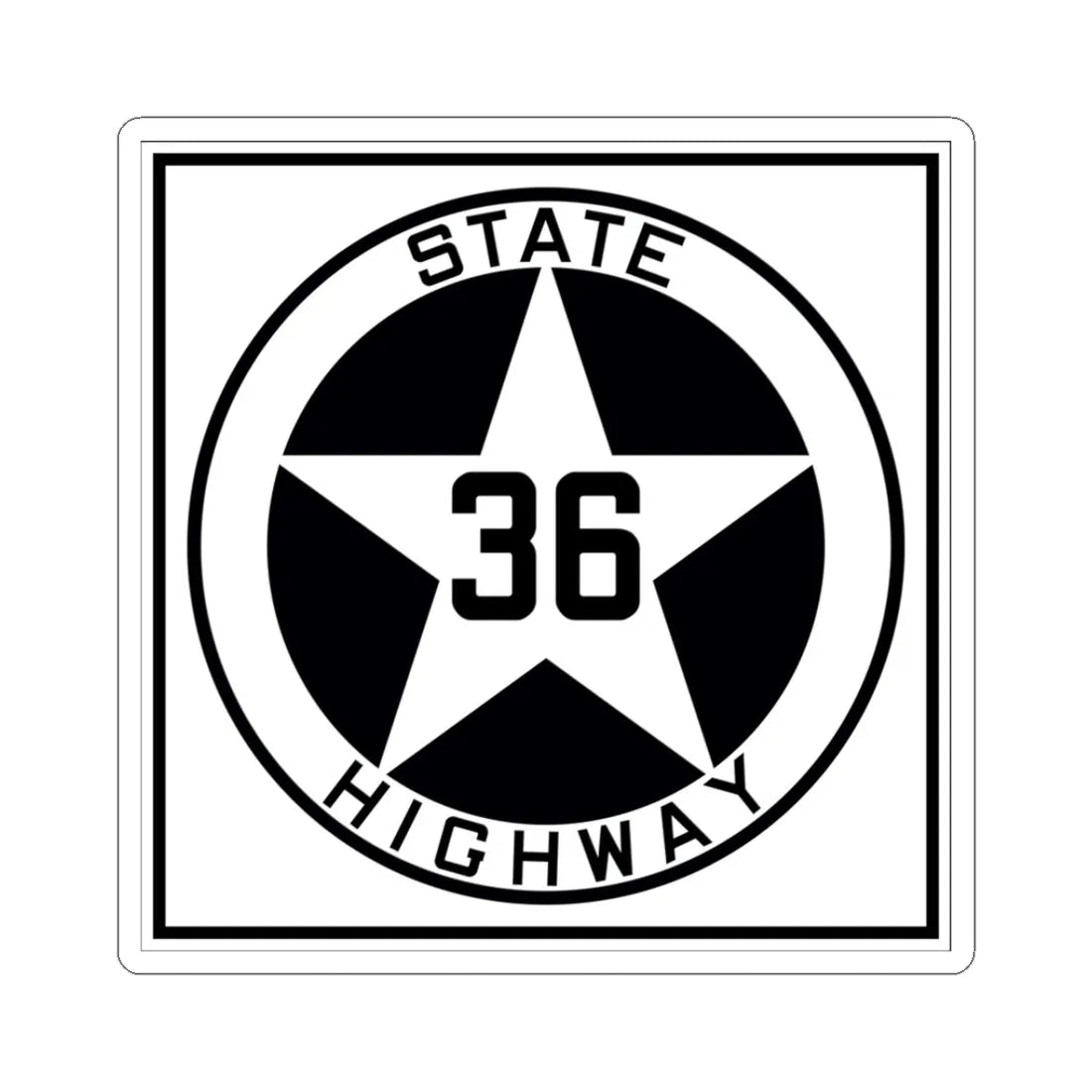Texas 36 1917 (Texas) (Road Sign) STICKER Vinyl Kiss-Cut Decal 3 Inch White - The Sticker Space