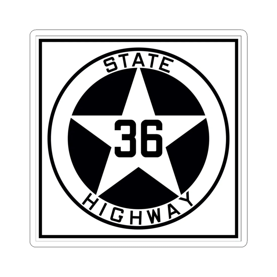 Texas 36 1917 (Texas) (Road Sign) STICKER Vinyl Kiss-Cut Decal 6 Inch White - The Sticker Space