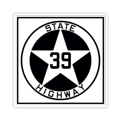 Texas 39 1917 (Texas) (Road Sign) STICKER Vinyl Kiss-Cut Decal 4 Inch White - The Sticker Space