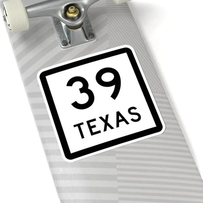 Texas 39 (Texas) (Road Sign) STICKER Vinyl Kiss-Cut Decal - The Sticker Space