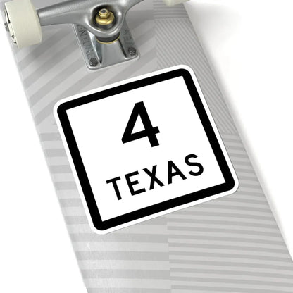 Texas 4 (Texas) (Road Sign) STICKER Vinyl Kiss-Cut Decal - The Sticker Space