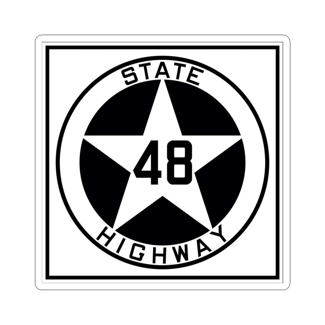 Texas 48 1917 (Texas) (Road Sign) STICKER Vinyl Kiss-Cut Decal 6 Inch White - The Sticker Space