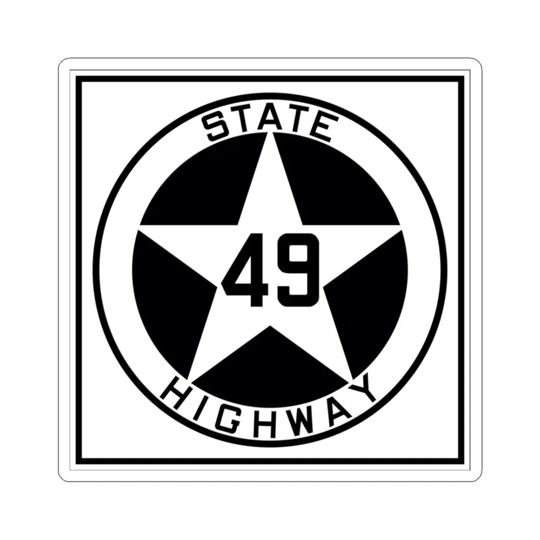 Texas 49 1917 (Texas) (Road Sign) STICKER Vinyl Kiss-Cut Decal 3 Inch White - The Sticker Space