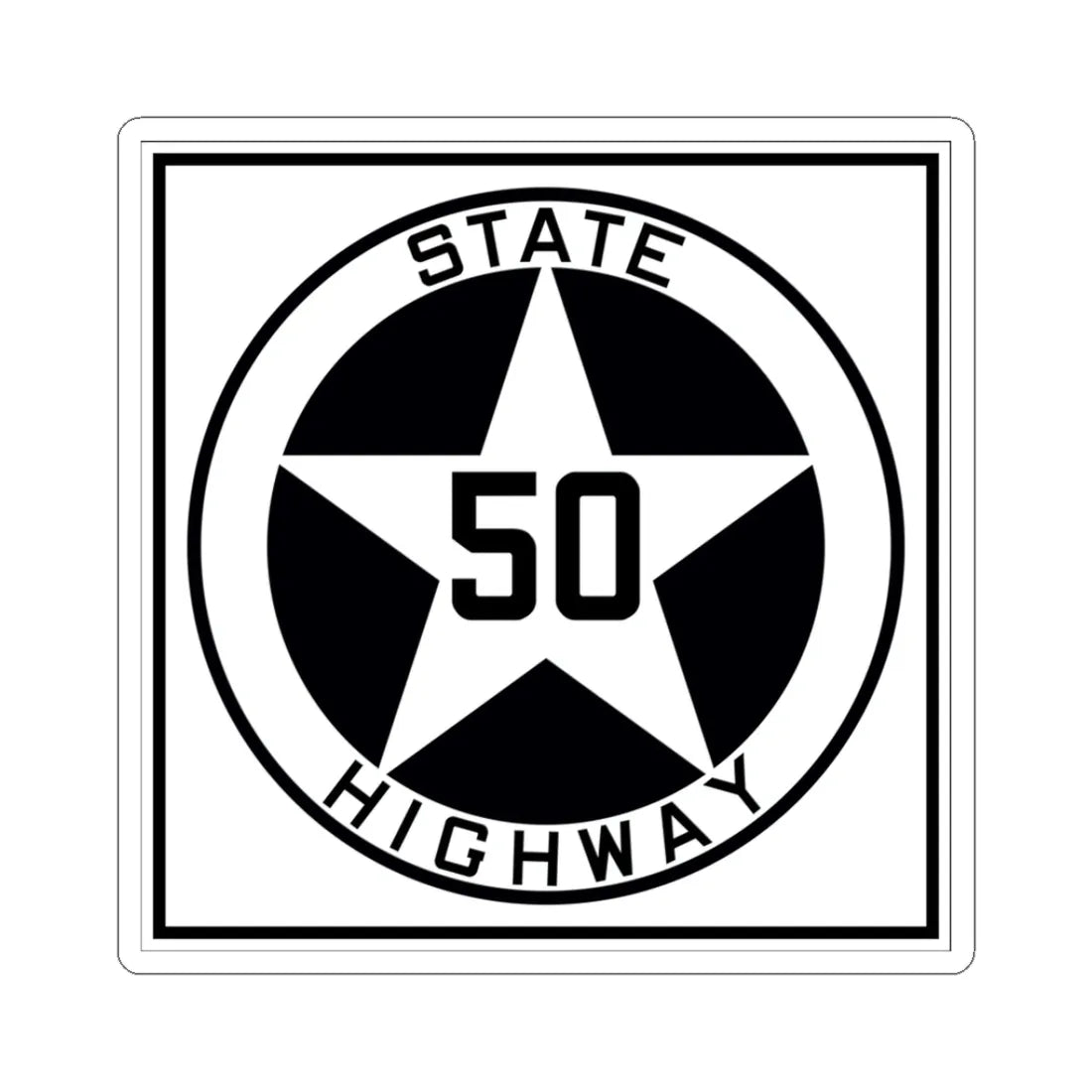 Texas 50 1917 (Texas) (Road Sign) STICKER Vinyl Kiss-Cut Decal 3 Inch White - The Sticker Space