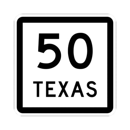 Texas 50 (Texas) (Road Sign) STICKER Vinyl Kiss-Cut Decal 2 Inch White - The Sticker Space