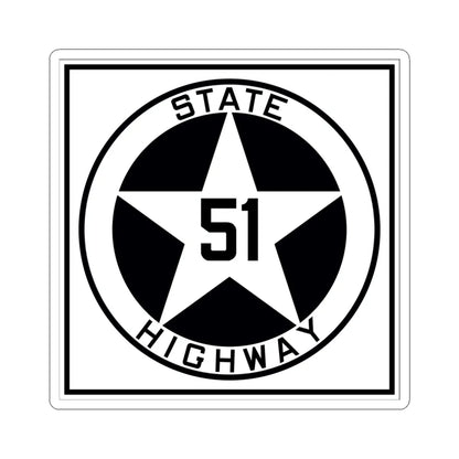 Texas 51 1917 (Texas) (Road Sign) STICKER Vinyl Kiss-Cut Decal 6 Inch White - The Sticker Space